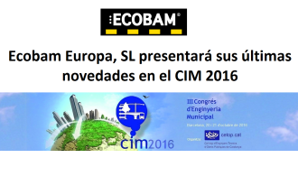 Ecobam Europa presentará sus últimas novedades en el CIM 2016